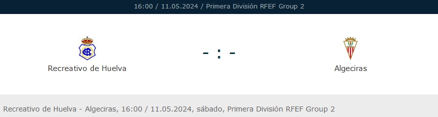 PRIMERA FEDERACION TEMPORADA 2023/2024 JORNADA 36 RECREATIVO-ALGECIRAS CF (POST OFICIAL) 101135
