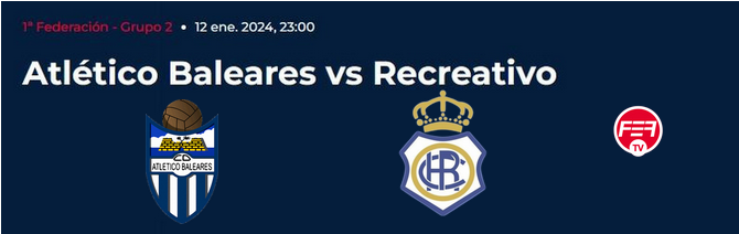 PRIMERA FEDERACION TEMPORADA 2023/2024 JORNADA 19 CD ATLETICO BALEARES-RECREATIVO (POST OFICIAL) 10313