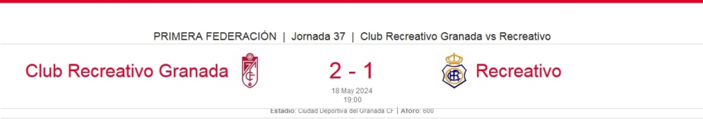 PRIMERA FEDERACION TEMPORADA 2023/2024 JORNADA 37 CLUB RECREATIVO GRANADA-RECREATIVO (POST OFICIAL) - Página 2 111129