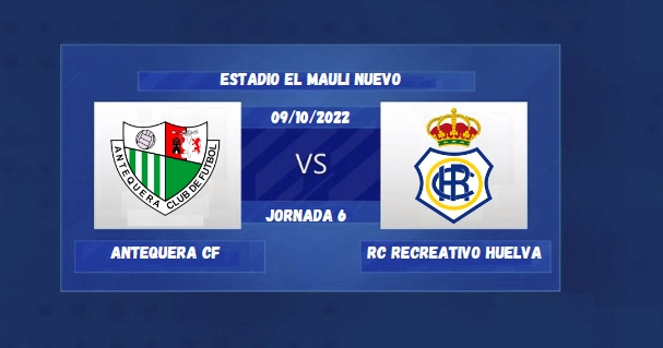 2ª RFEF GRUPO IV TEMPORADA 2022/2023 JORNADA 6 ANTEQUERA CF-RECREATIVO (POST OFICIAL) 1130