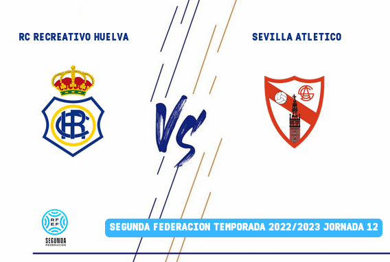 2ª RFEF GRUPO IV TEMPORADA 2022/2023 JORNADA 12 RECREATIVO-SEVILLA ATLETICO (POST OFICIAL) 1164