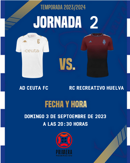 PRIMERA FEDERACION TEMPORADA 2023/2024 JORNADA 2 AD CEUTA FC-RECREATIVO (POST OFICIAL) 16178