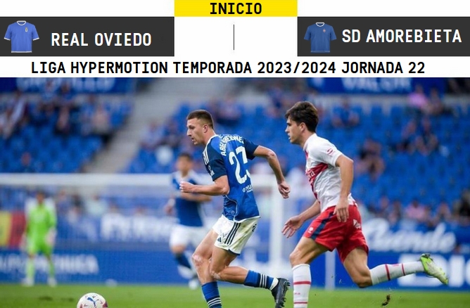 LIGA HYPERMOTION TEMPORADA 2023/2024 JORNADA 22 REAL OVIEDO-SD AMOREBIETA (POST OFICIAL) 16187