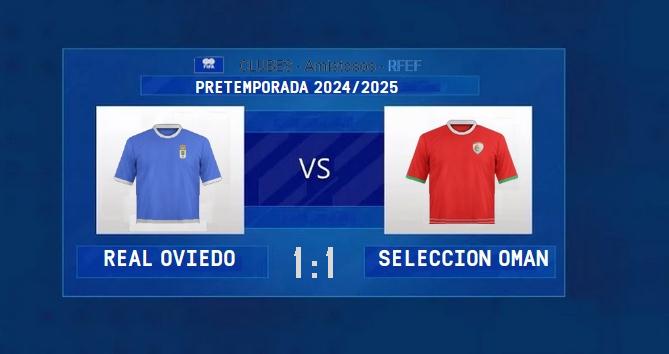 PRETEMPORADA 2024/2025 JORNADA 1 REAL OVIEDO-SELECCION OMAN (POST OFICIAL) 17284