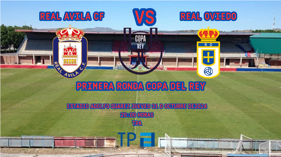 COPA DEL REY TEMPORADA 2024/2025 PRIMERA RONDA REAL AVILACF-REAL OVIEDO (POST OFICIAL) 26173