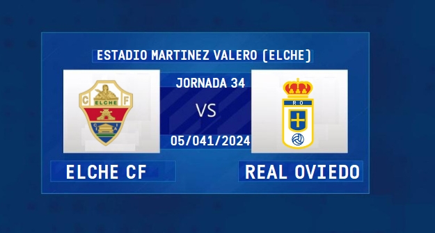 LIGA HYPERMOTION TEMPORADA 2023/2024 JORNADA 34 ELCHE CF-REAL OVIEDO (POST OFICIAL) 27213