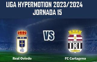 LIGA HYPERMOTION TEMPORADA 2023/2024 JORNADA 15 REAL OVIEDO-FC CARTAGENA  (POST OFICIAL) 30130