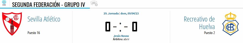 2ª RFEF GRUPO IV TEMPORADA 2022/2023 JORNADA 29 SEVILLA ATLETICO-RECREATIVO (POST OFICIAL) 3162