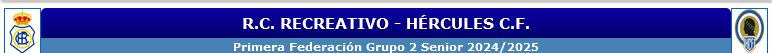 PRIMERA FEDERACION 2024/2025 JORNADA 14 RECREATIVO-HERCULES ALICANTE CF (POST OFICIAL) 3372