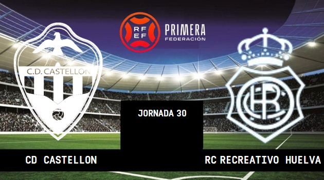 PRIMERA FEDERACION TEMPORADA 2023/2024 JORNADA 30 CD CASTELLON-RECREATIVO (POST OFICIAL) 39136