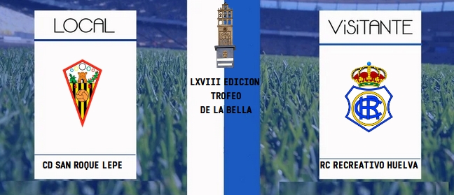 PRETEMPORADA 2024/2025 JORNADA 7 LXVIII EDICION TROFEO DE LA BELLA CD SAN ROQUE LEPE-RECREATIVO (POST OFICIAL) 39167