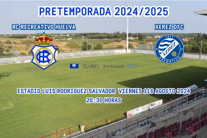 PRETEMPORADA 2024/2025 JORNADA 8 RECREATIVO-XEREZ DFC (POST OFICIAL) 4839