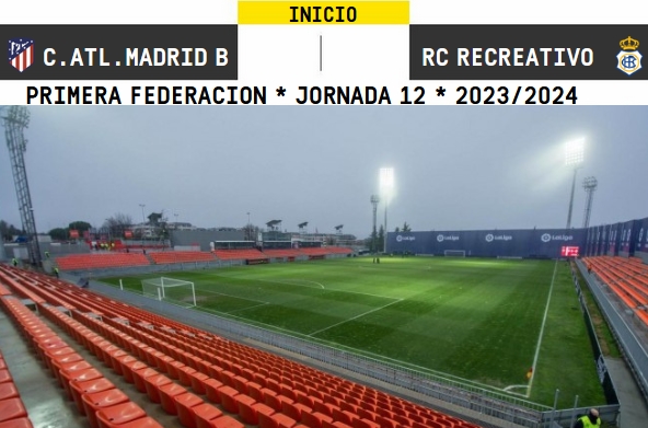 PRIMERA FEDERACION TEMPORADA 2023/2024  JORNADA 11 CLUB ATLETICO MADRID B-RECREATIVO (`POST OFICIAL) 5184