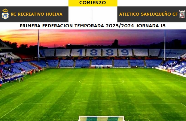 PRIMERA FEDERACION TEMPORADA 2023/2024 JORNADA 13 RECREATIVO-ATLETICO SANLUQUEÑO CF (POST OFICIAL) 6743