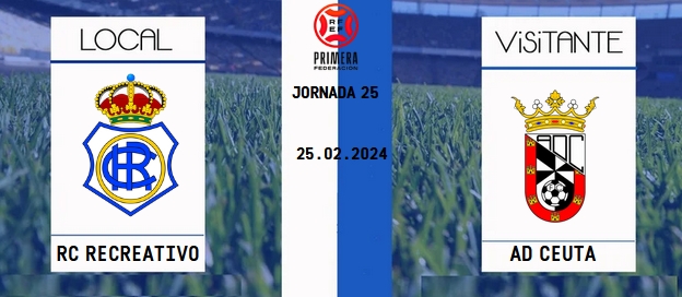 PRIMERA FEDERACION TEMPORADA 2023/2024 JORNADA 25 RECREATIVO-AD CEUTA FC (POST OFICIAL) 9044