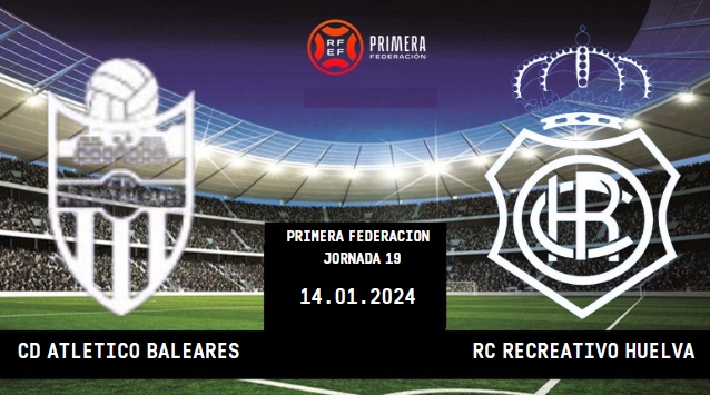 PRIMERA FEDERACION TEMPORADA 2023/2024 JORNADA 19 CD ATLETICO BALEARES-RECREATIVO (POST OFICIAL) 9632