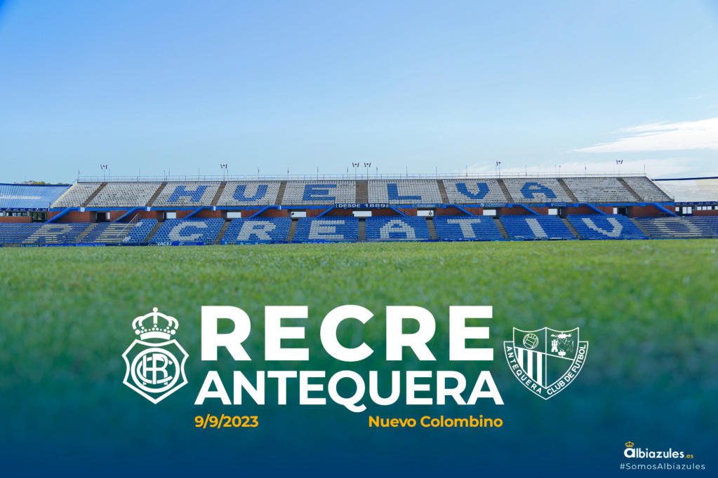 PRIMERA FEDERACION TEMPORADA 2023/2024 JORNADA 3 RECREATIVO-ANTEQUERA CF (POST OFICIAL) F5gesg10