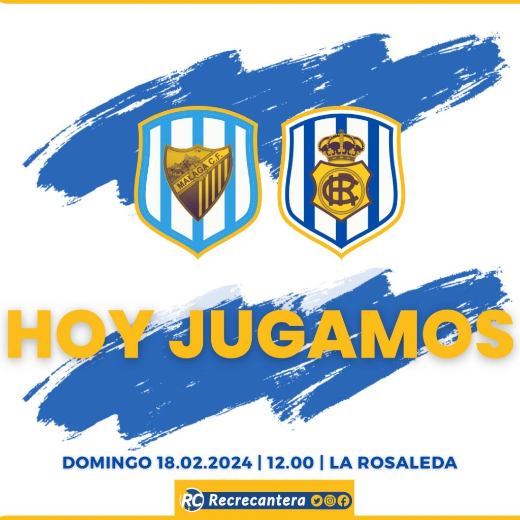 PRIMERA FEDERACION TEMPORADA 2023/2024 JORNADA 24 MALAGA CF-RECREATIVO (POST OFICIAL) Ggmixv10