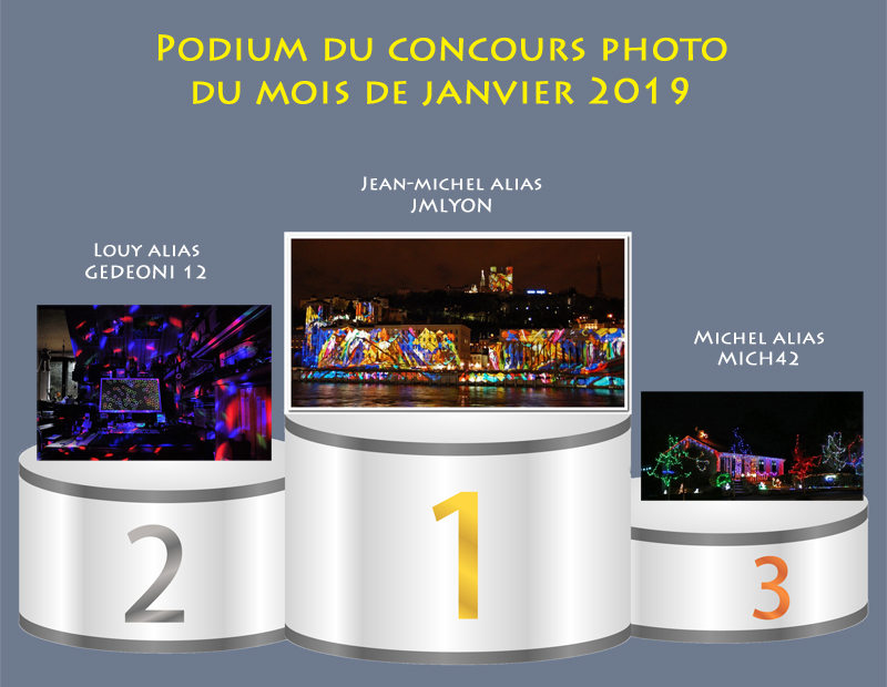 Concours photo du mois de janvier 2019 - Thème : "lumières - éclairages - illuminations" (terminé) Podium16