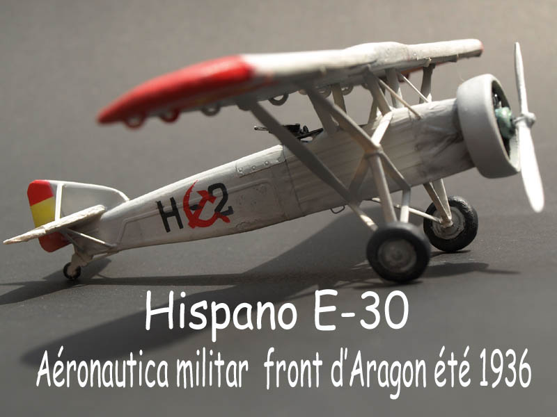 [Bidouille] Hispano E30  front d'Aragon 1936 H-00713