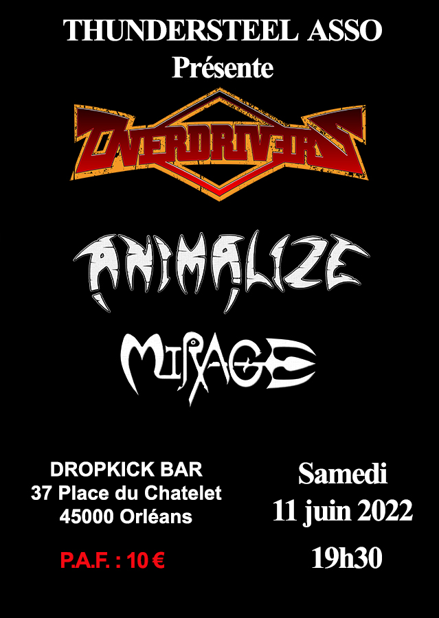 OVERDRIVERS + ANIMALIZE + MIRAGE - Le Dropkick, Orléans - le 11 juin 2022 27921910