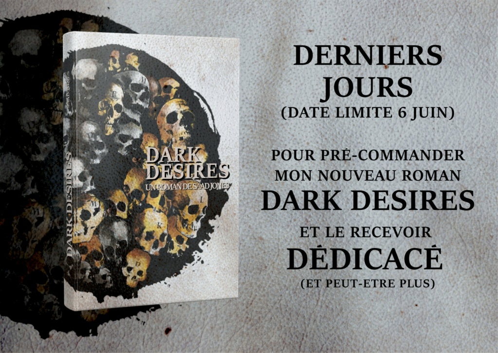 Saad Jones - "Dark Desires", 3e volume de sa trilogie - En pré-commande ! 28614510