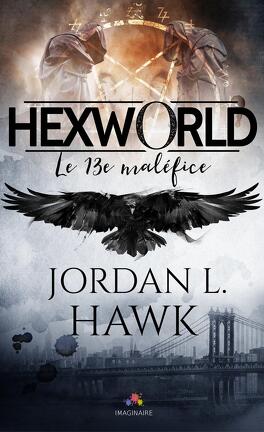 Hexworld - tome 0,5 : Le 13e maléfice de Jordan L. Hawk  Hexwor10