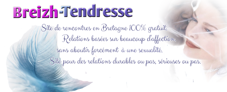 Breizh-Tendresse - Rencontre en Bretagne 100% gratuit