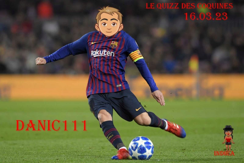 trophee quizz du jeudi 16 mars 2023 Danic110