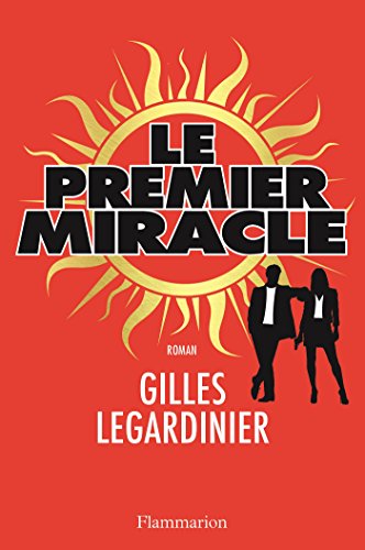 Le premier miracle (Gilles Legardinier) Le_pre10
