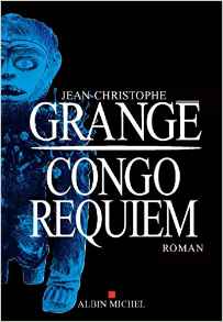 [Jean-Christophe Grangé] Congo Requiem Congo10