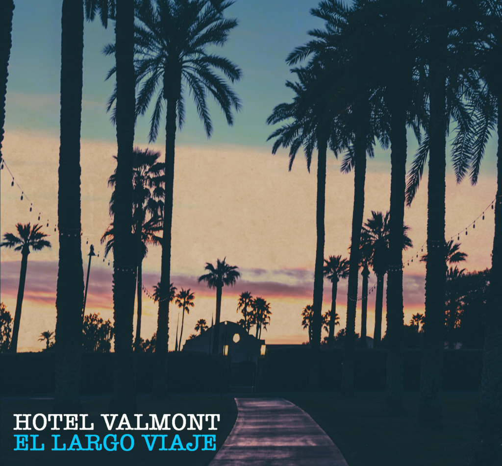 HOTEL VALMONT  - Nuevo Disco - 13.12.2018 - Página 3 Portad10