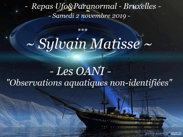 Ufo&Paranormal - Sylvain Matisse "Les OANI" samedi 2 novembre 2019 Sylvai14