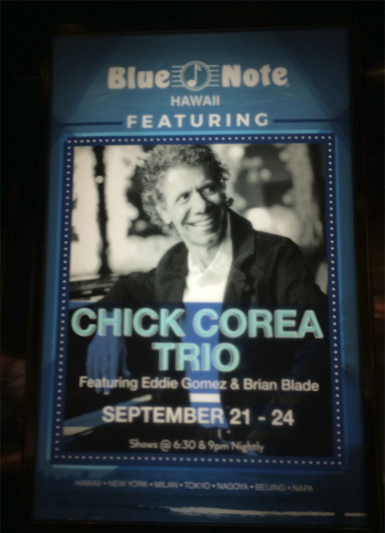 REPORTING LIVE; Corea Trio Blue Note Hawaii Blue_n11