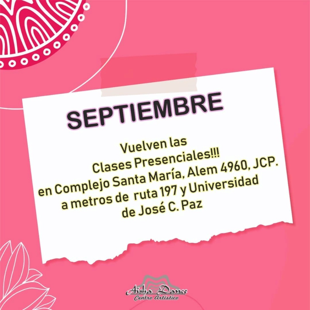 Vuelve presencial Aisha Dance en el corazón de José C. Paz, frente a la estación y la UnPAZ, a pasos de la avenida H. Yrigoyen (Ex Ruta 197). Aviso403