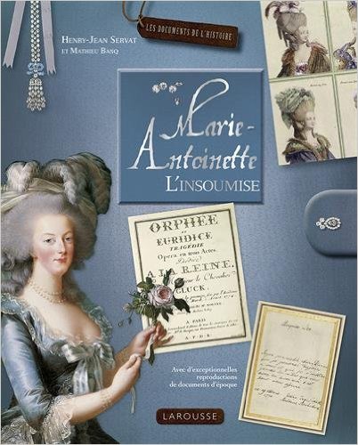 Marie-Antoinette l'Insoumise, de H.J. Servat et M. Banq	 Ma_lar10