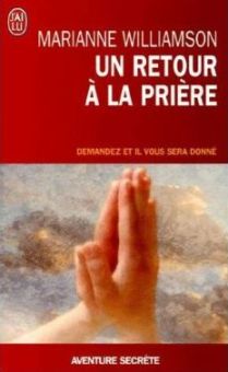 Un retour à la prière ► Marianne Williamson Willia11