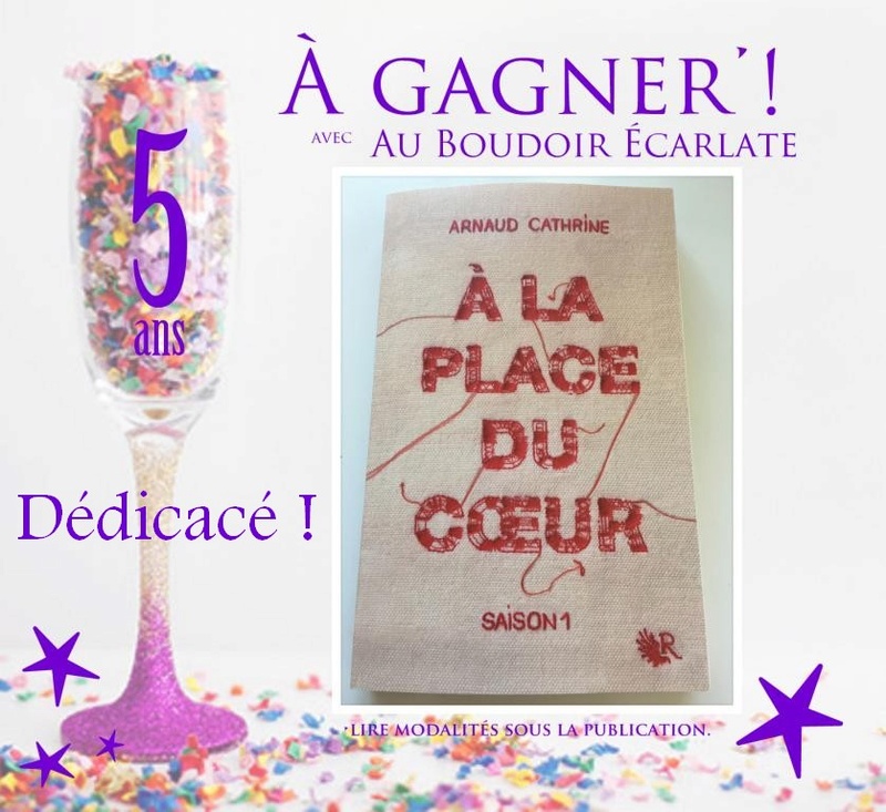 Bloganniversaire 5 - 5 : A la place du coeur, dédicacé par Arnaud Cathrine A_la_p10