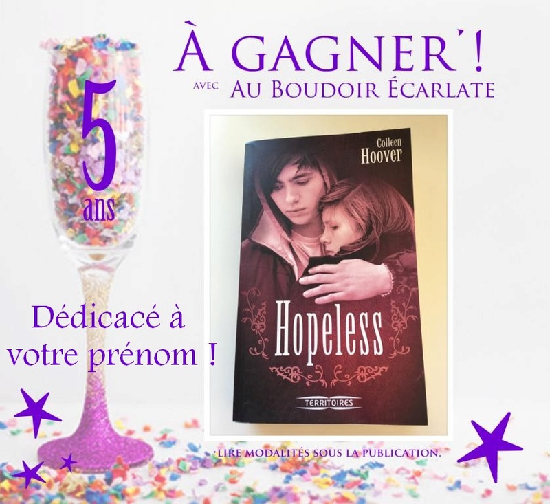 Blogganiversaire 5 - 4 : Hopeless dédicacé à votre prénom  Hopele10