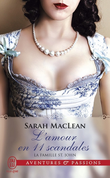 La famille St. John - Tome 3 : L'amour en 11 scandales de Sarah MacLean L_amou10
