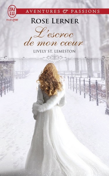 Lively St. Lemeston - Tome 2 : L'Escroc de mon coeur de Rose Lerner L_escr11