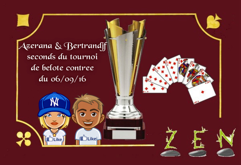 Azerana & Bertrandjf seconds du tournoi de belote contrée du 06/09/16 Coupe14