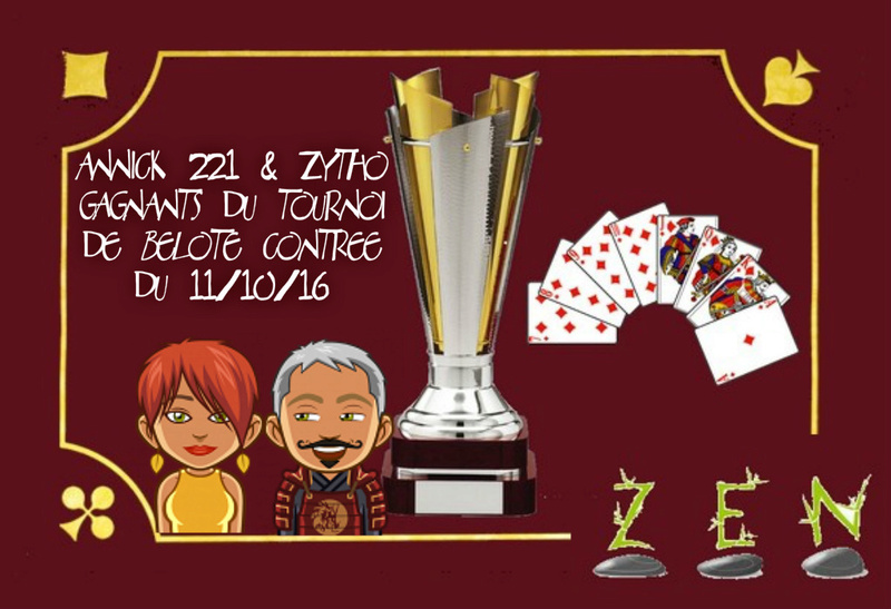 Annick 221 et Zytho gagnants du tournoi de belote contrée du 11/10/16 Coupe23