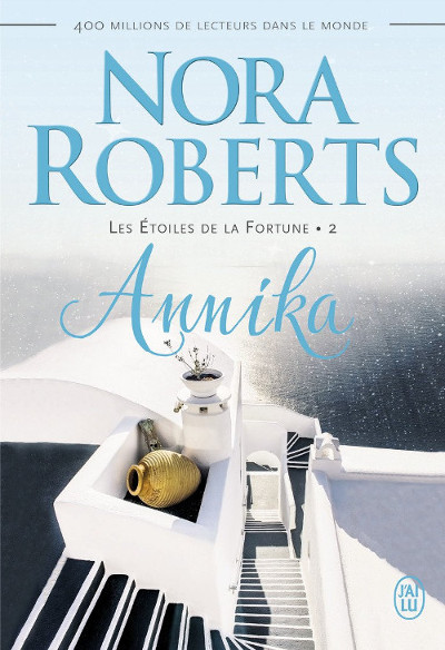 Les étoiles de Fortune - Tome 2 : Annika de Nora Roberts Le2f-211