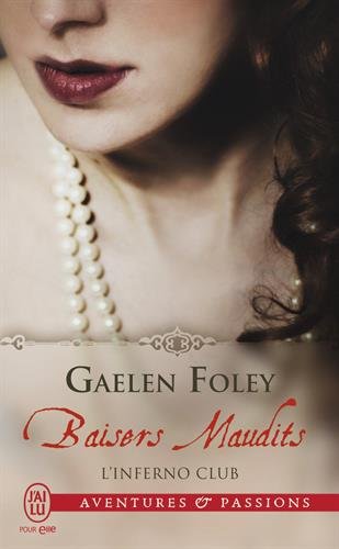 FOLEY Gaelen - L'INFERNO CLUB - Tome 2 : Baisers Maudits Baiser10