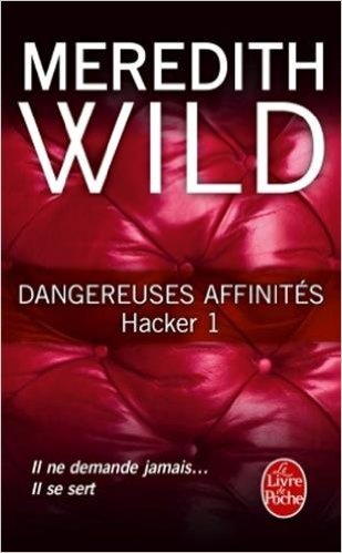 [Meredith Wild] Hacker Acte 1 : Dangereuses Affinités Hacker11