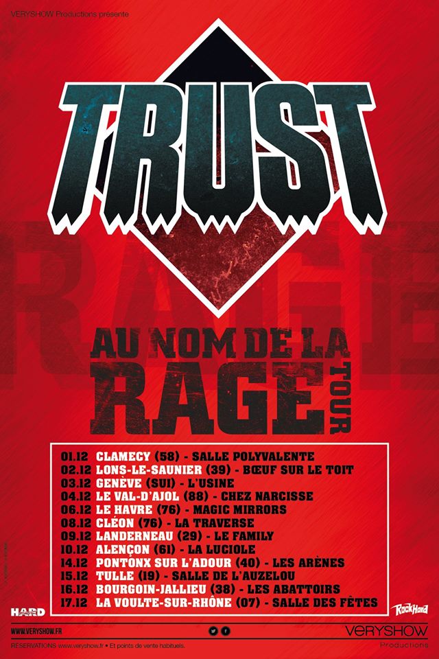 Trust - 2016 - Au nom de la rage tour 2016 / 2017 Evenem10