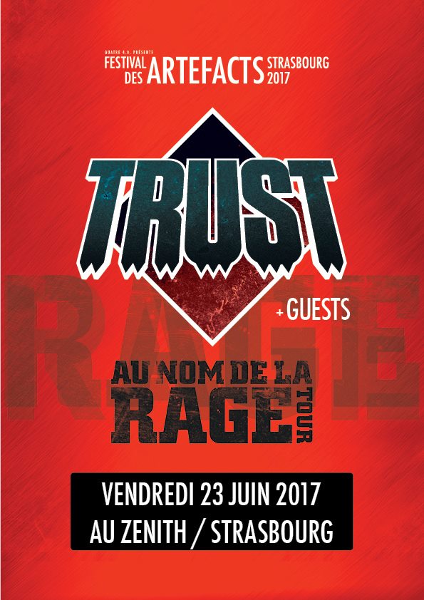 Trust - 2016 - Au nom de la rage tour 2016 / 2017 Evenem11
