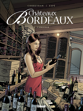 La saga familiale de Châteaux Bordeaux revient dans son 7eme tome 97827213
