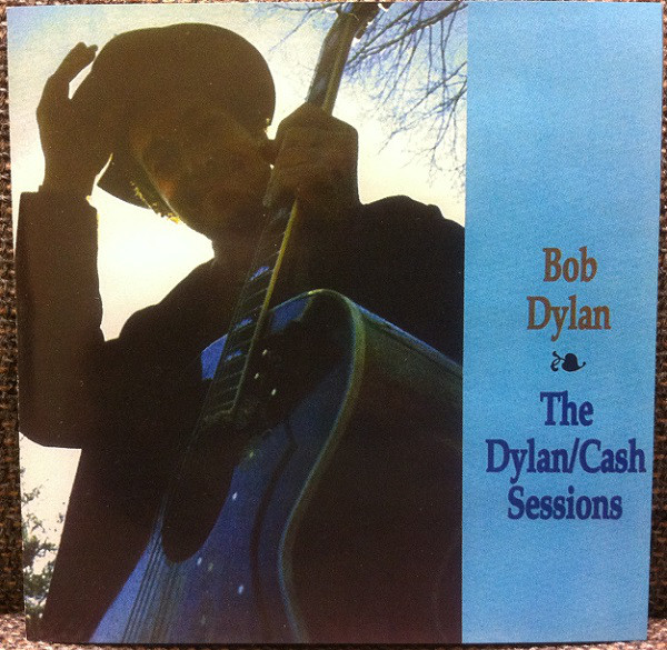 BOB DYLAN & JOHNNY CASH - THE DYLAN/CASH SESSIONS (1969) R-487911